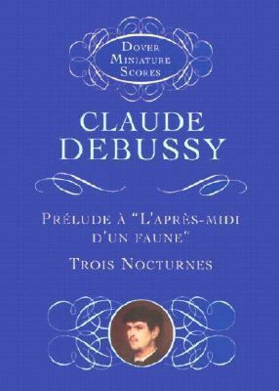 Debussy Prelude A Lapres Midi/3 Nocturnes Study Score
