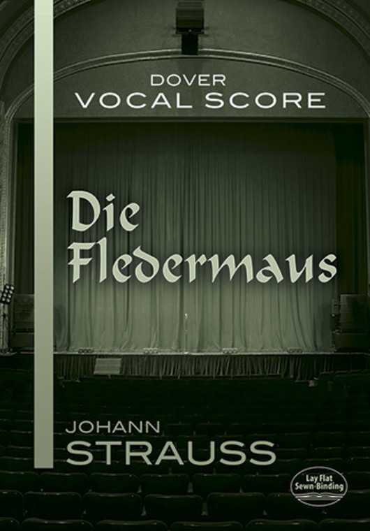 Strauss Die Fleidermaus Vocal Score