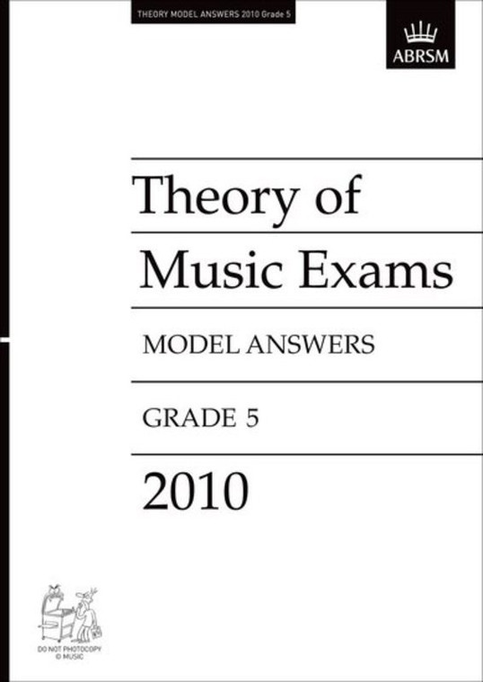 Abrsm Theory Of Music Exams 2010 Model Answers Grade 5