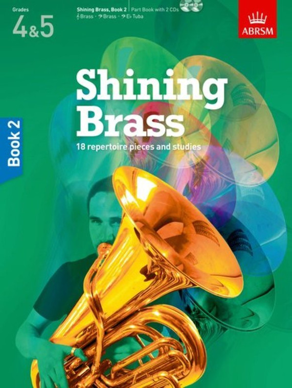 Abrsm Shining Brass Book 2 18 Pieces For Brass Grades 4 & 5 With 2 C Ds