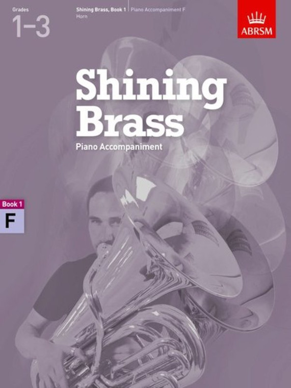 Abrsm Shining Brass Book 1 Piano Accompaniment F 18 Pieces For Brass Grades 1 3