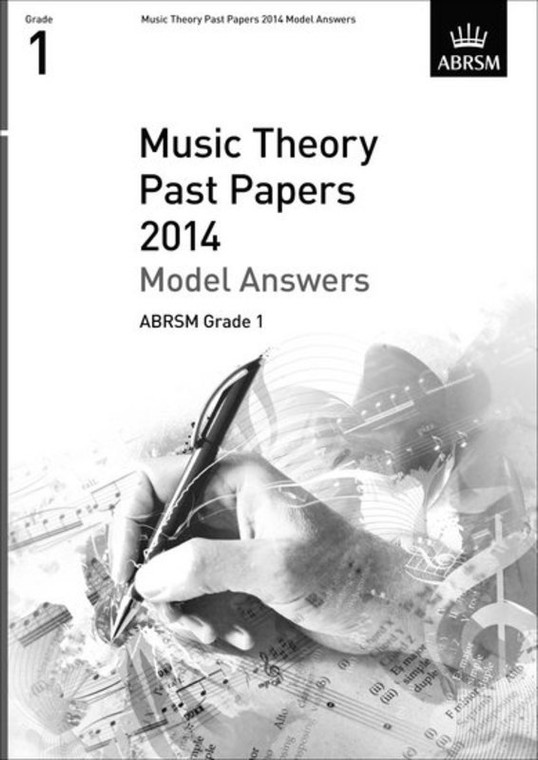 Abrsm Music Theory Past Papers 2014 Model Answers Abrsm Grade 1