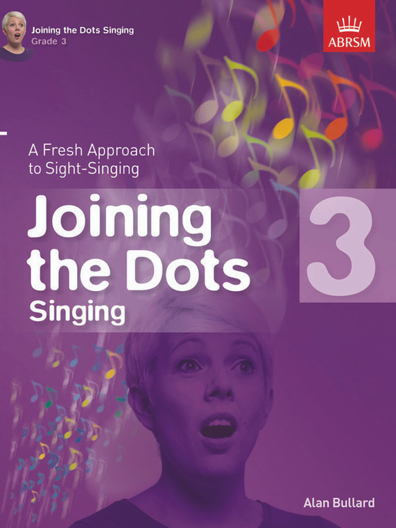 Abrsm Joining The Dots Singing Grade 3 A Fresh Approach To Sight Singing