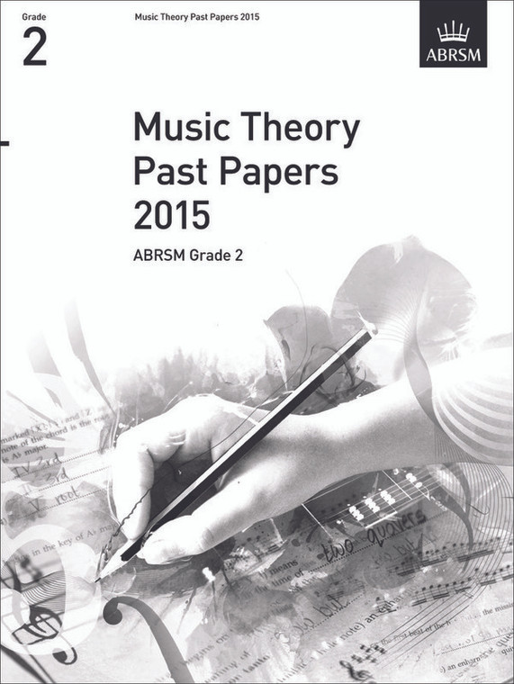 Abrsm Music Theory Past Papers 2015 Abrsm Grade 2