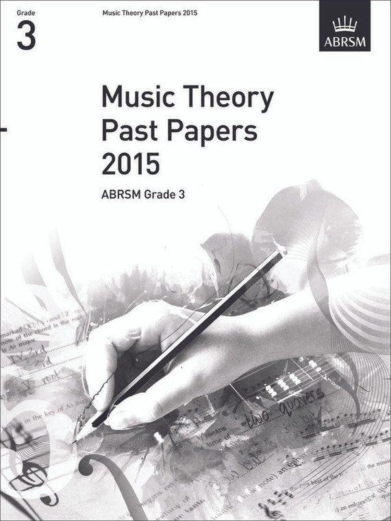 Abrsm Music Theory Past Papers 2015 Abrsm Grade 3