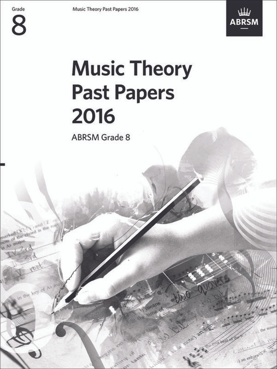 Abrsm Music Theory Past Papers 2016 Abrsm Grade 8