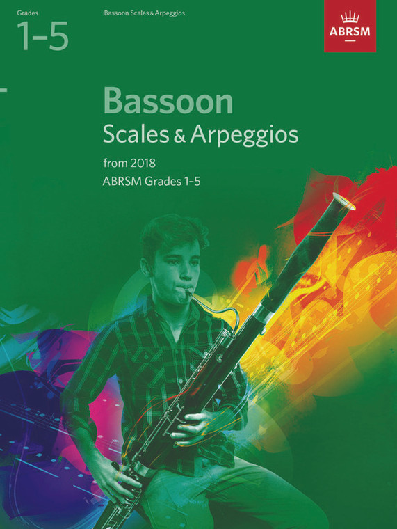 Abrsm Bassoon Scales & Arpeggios Grades 1 5 From 2018