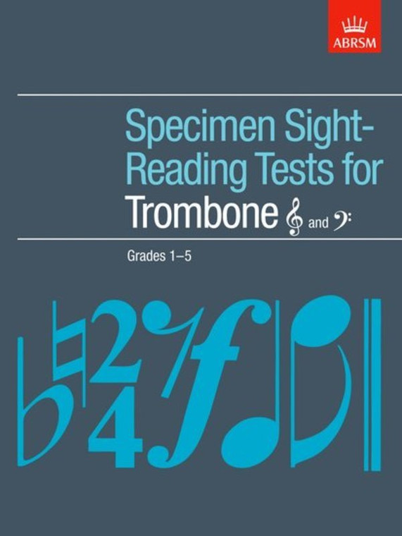 Abrsm Specimen Sight Reading Tests For Trombone Treble And Bass Clef Grades 1 5
