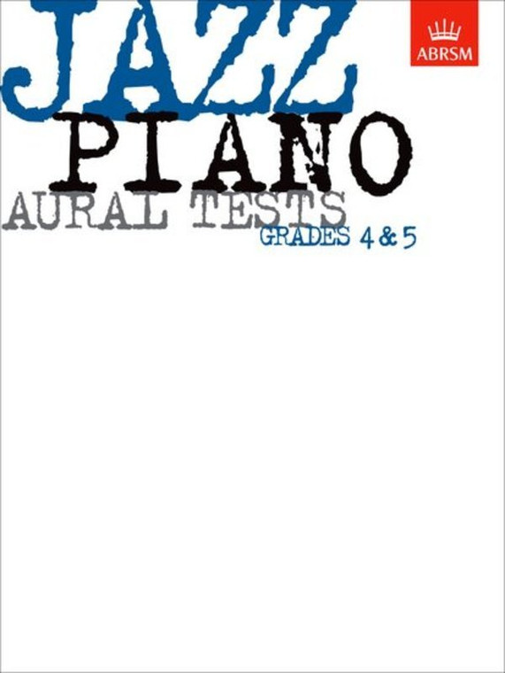 Abrsm Jazz Piano Aural Tests Grades 4 5