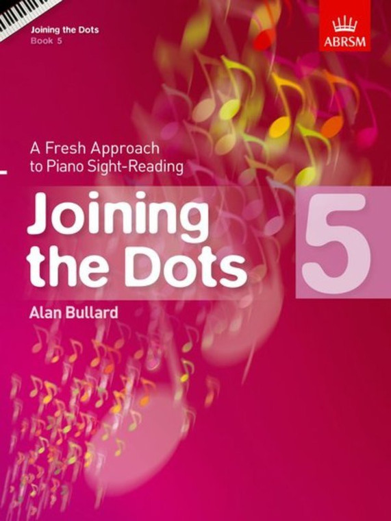 Abrsm Joining The Dots Book 5 (Piano) A Fresh Approach To Piano Sight Reading