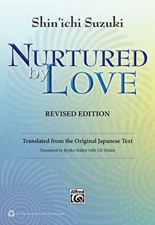 Suzuki Nurtured By Love Revised Edition