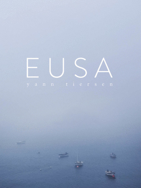 Yann Tiersen Eusa