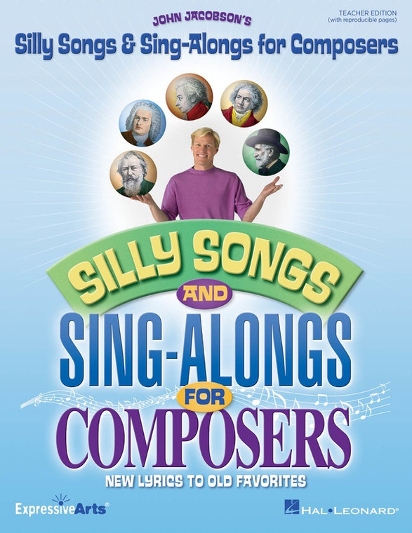 Hal Leonard Silly Songs & Sing Alongs Composers Teacher Ed