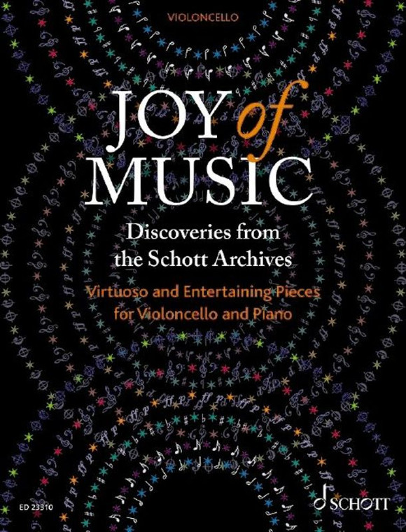 Joy Of Music Discoveries From Schott Archives Cello