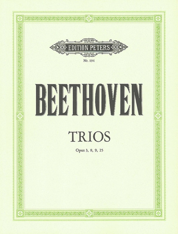 Beethoven String Trios Op 3/8/9/25
