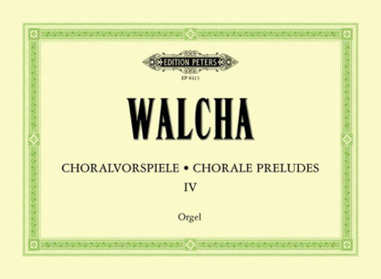 Walcha Chorale Preludes Vol 4 For Organ