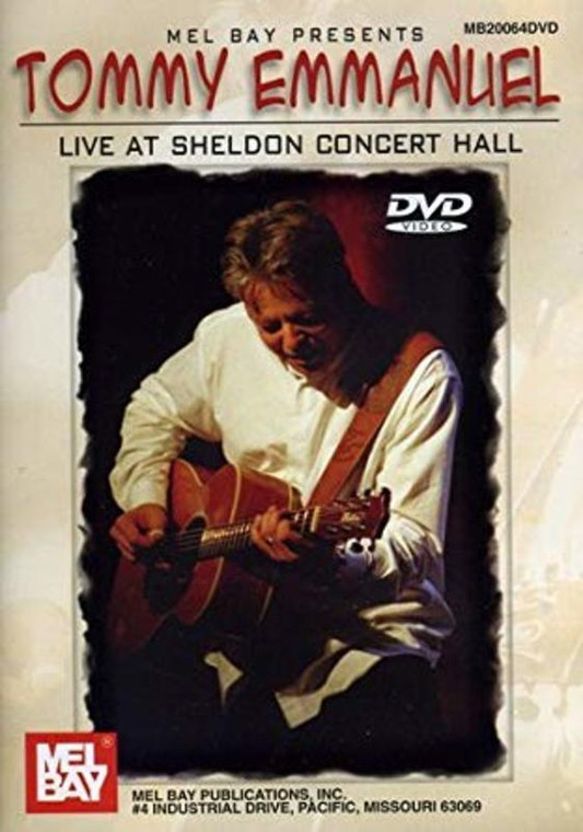 Tommy Emmanuel Live At Sheldon Concert Hall Dvd