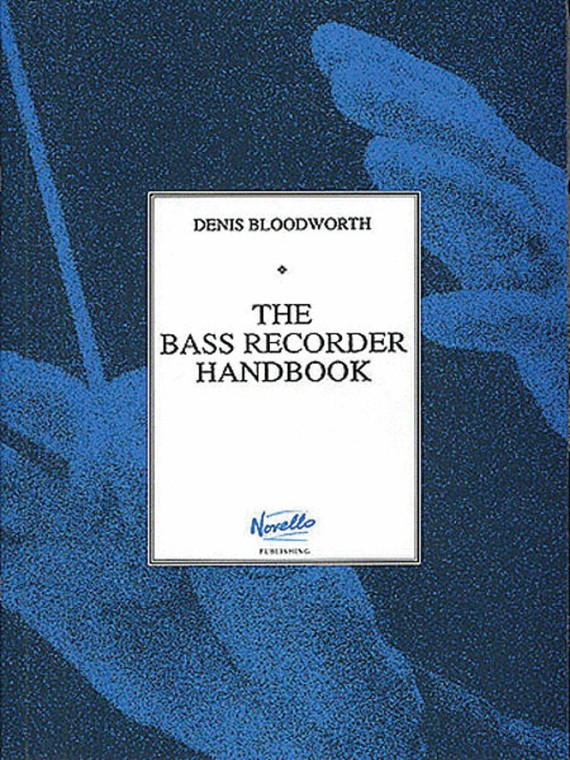 Bloodworth The Bass Recorder Handbookbook