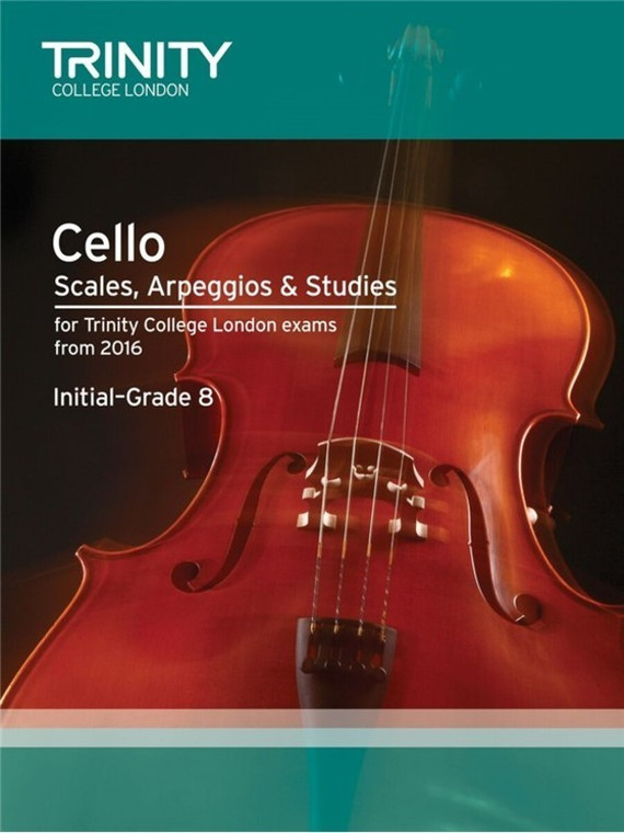 Trinity Cello Scales Arp & Studies Initial Gr 8 2016