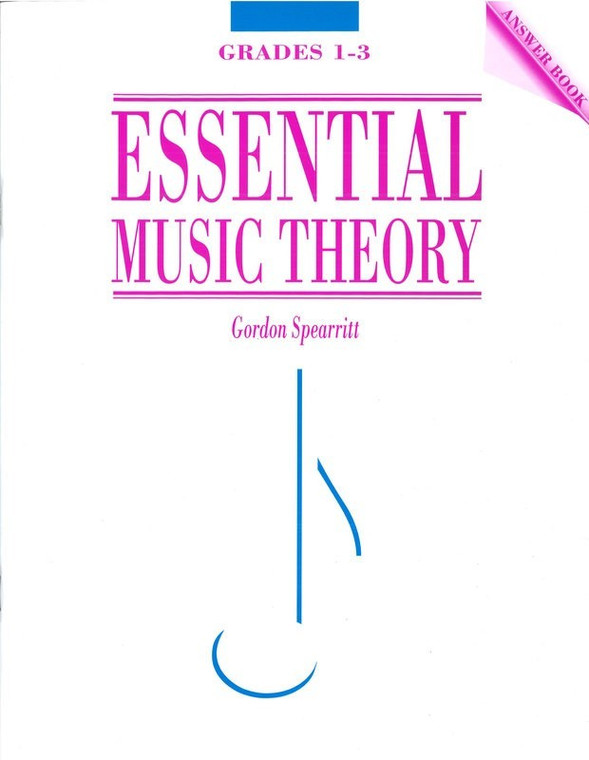 Essential Music Theory Grs 1 3 Answer Book