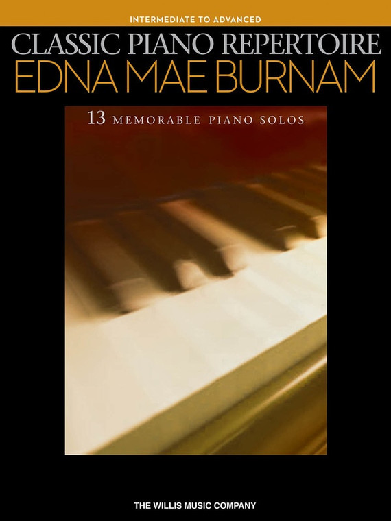 Burnam Classic Piano Repertoire Inter Adv Level