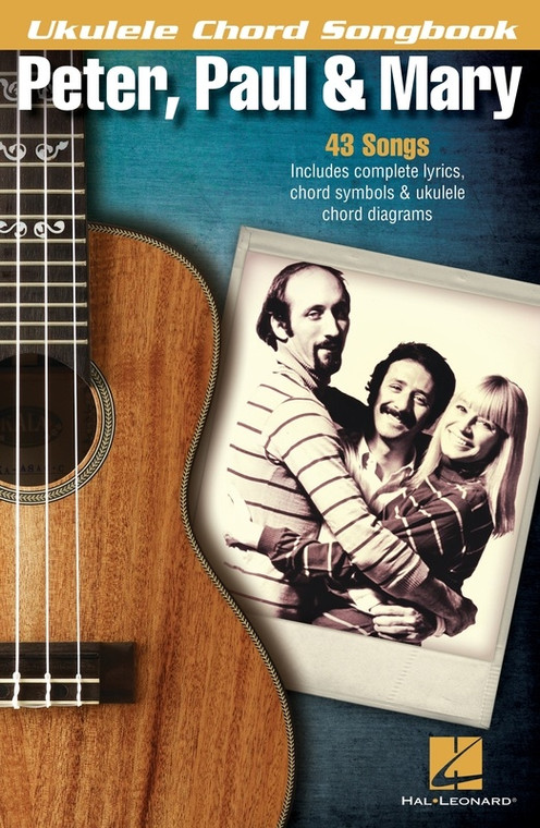 Hal Leonard Ukulele Chord Songbook Peter Paul & Mary