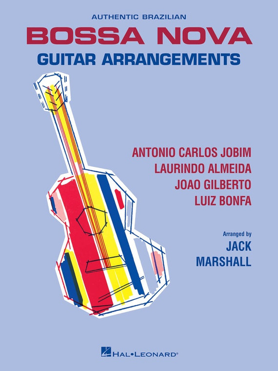 Hal Leonard Authentic Brazilian Bossa Nova Guitar Arrangements