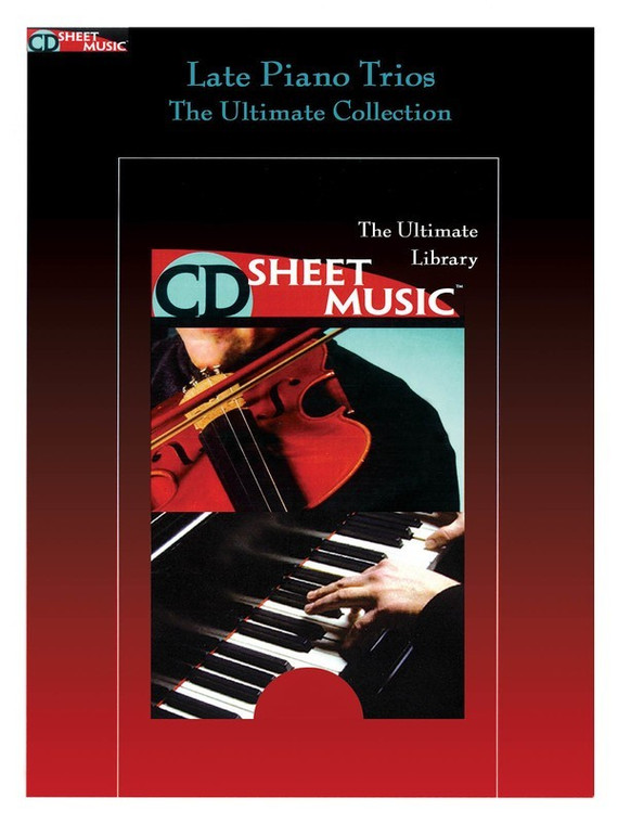 Late Piano Trios The Ultimate Collection Cdrom