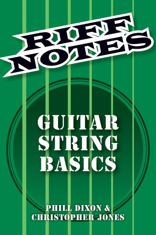 Hal Leonard Riff Notes: Guitar String Basics