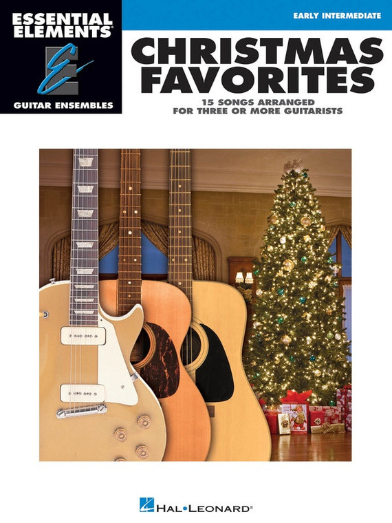 Hal Leonard Christmas Favorites Essential Elements Guitar Ensembles Late Beginner Level