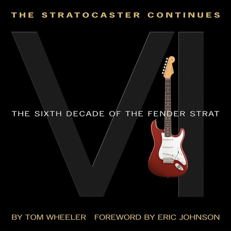 Hal Leonard The Stratocaster Continues The Sixth Decade Of The Fender Strat