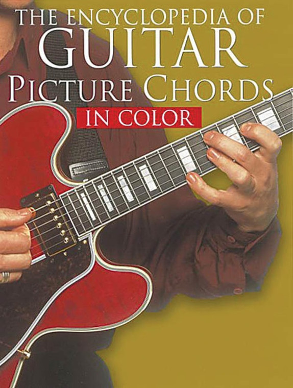 Encyclopedia Of Guitar Picture Chords In Color