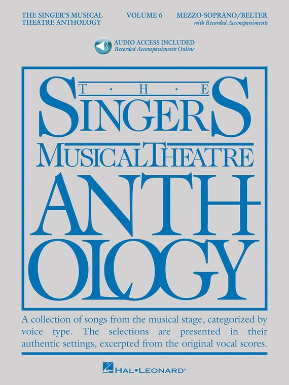 Hal Leonard The Singer's Musical Theatre Anthology Volume 6 Mezzo Soprano/Belter, Book/Online Audio