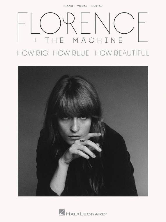 Hal Leonard Florence + The Machine How Big, How Blue, How Beautiful