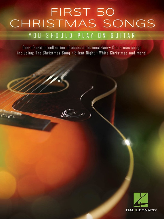 Hal Leonard First 50 Christmas Songs You Should Play On Guitar