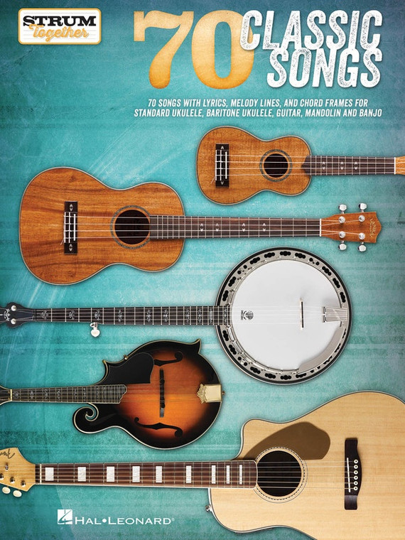 Hal Leonard 70 Classic Songs Strum Together