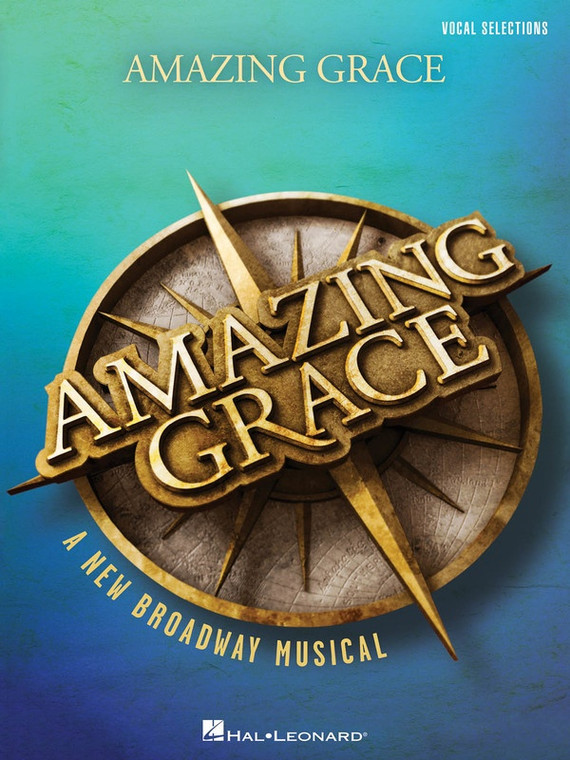 Hal Leonard Amazing Grace A New Broadway Musical