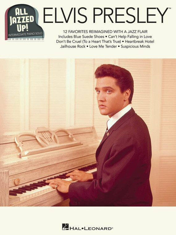 Hal Leonard Elvis Presley All Jazzed Up!