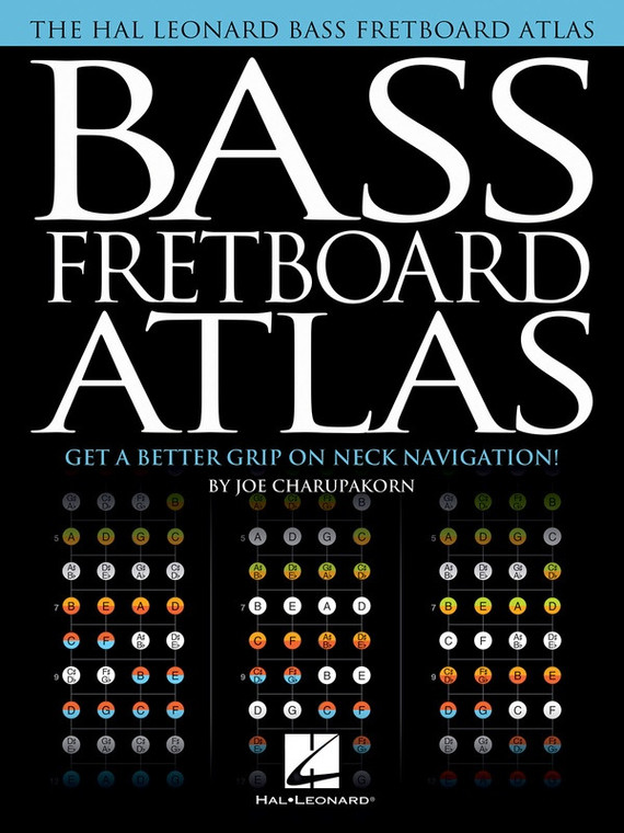 Hal Leonard Bass Fretboard Atlas