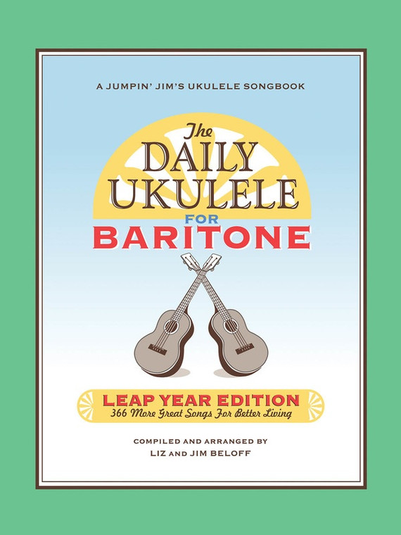 Hal Leonard Daily Ukulele Leap Year Edition Baritone Ukulele