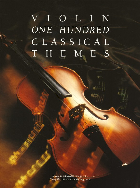 100 Classical Themes For Violin