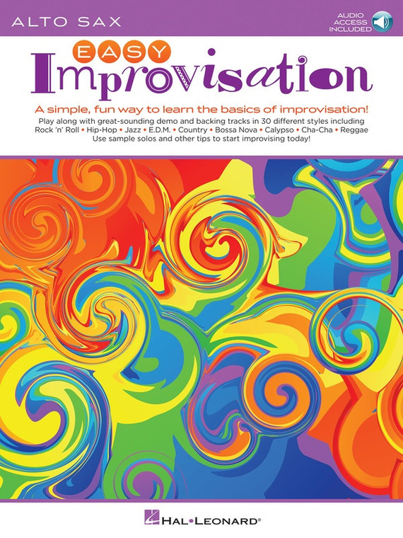 Hal Leonard Easy Improvisation For Alto Sax A Simple, Fun Way To Learn The Basics Of Improvisation!