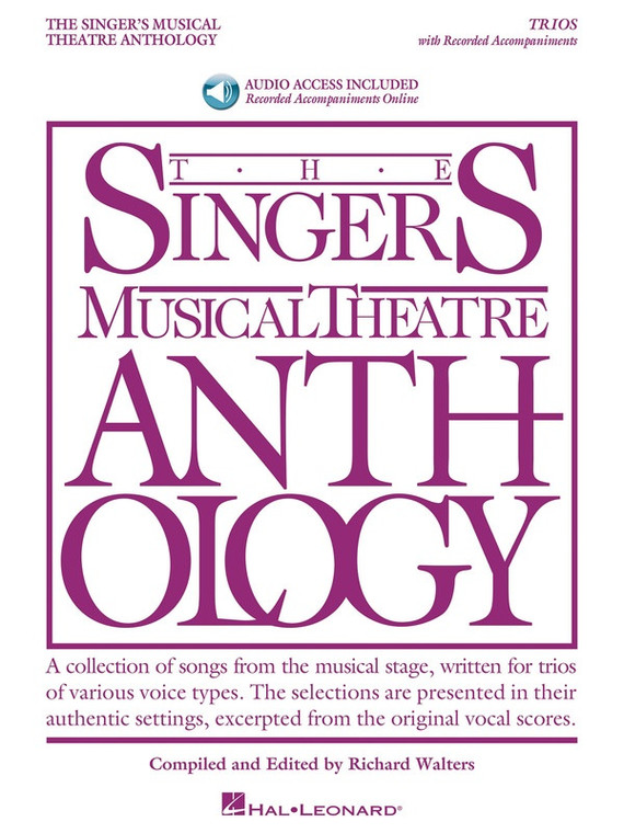 Hal Leonard The Singer's Musical Theatre Anthology Trios 20 Trios For Various Voice Combinations With Online Audio