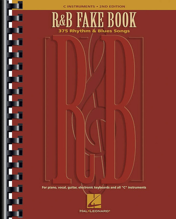 Hal Leonard R&B Fake Book 2nd Edition 375 Rhythm & Blues Songs