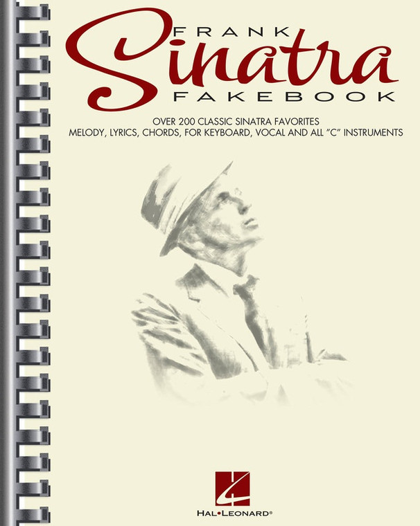 Hal Leonard The Frank Sinatra Fake Book Over 200 Classic Sinatra Favorites