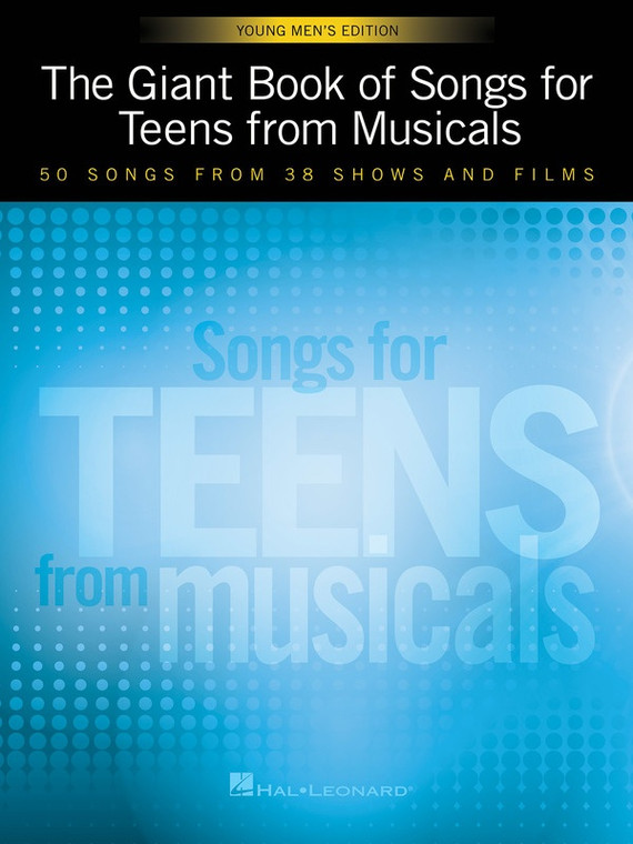 Hal Leonard Giant Book Songs For Teens Musicals Young Mens Edition