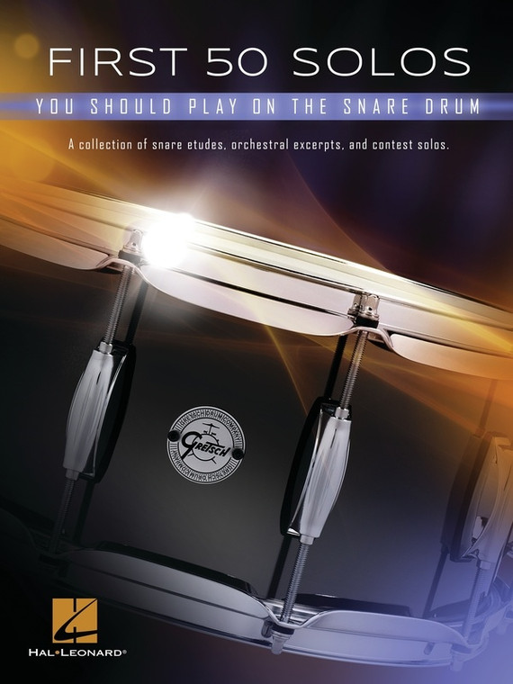 Hal Leonard First 50 Solos You Should Play On Snare Drum