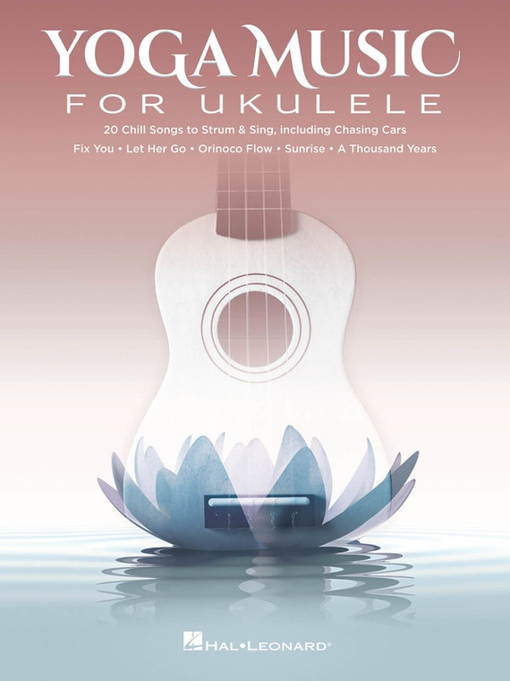 Hal Leonard Yoga Music For Ukulele