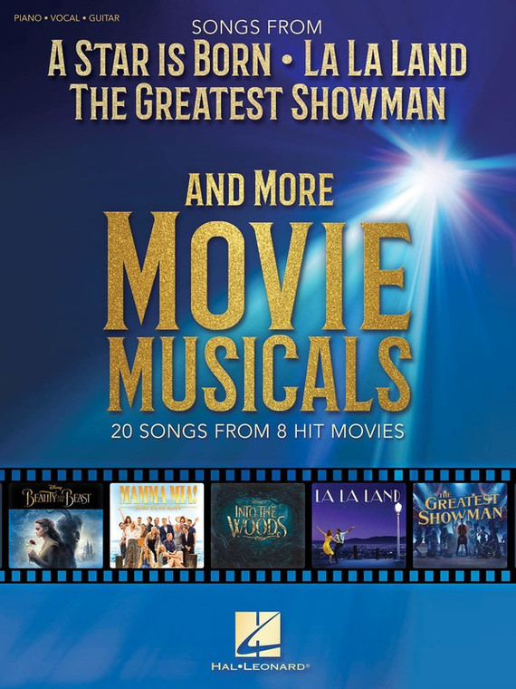 Hal Leonard Songs From A Star Is Born, La La Land, The Greatest Showman And More Movie Musicals