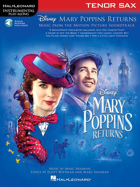 Hal Leonard Mary Poppins Returns For Tenor Sax Music From The Motion Picture Soundtrack